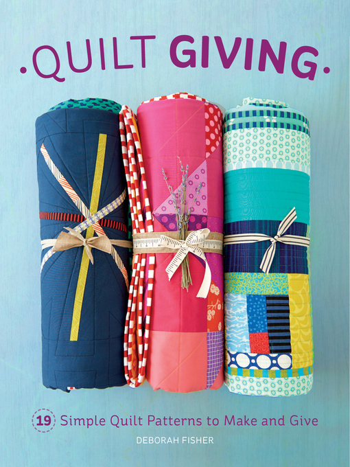 Title details for Quilt Giving by Deborah Fisher - Available
